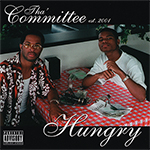 Tha' Committee "Hungry"