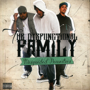 The Dysfunctional Family "Misguided Priorities"