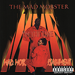 The Mad Mobster "I'm The One"