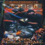 The Mossie "Point Seen, Money Gone"