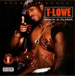 T-Lowe "Mack-A-Flama"
