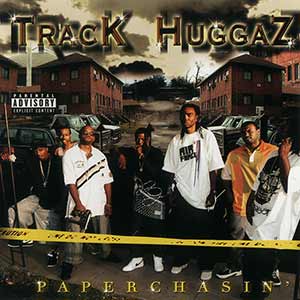 Track Huggaz "Paperchasin"