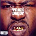 Trick Daddy "Thug Holiday"