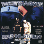 Twice Tha Game "Rap Hustlin' Vol. 2"