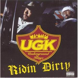 UGK "Ridin' Dirty"