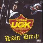 UGK "Ridin' Dirty"