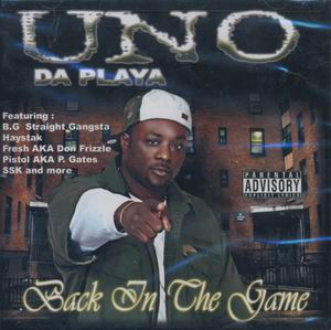 Uno Da Playa "Back In The Game"