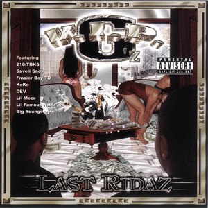 V.I.P. G'z "Last Ridaz"