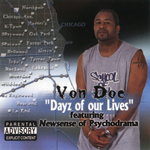 Von Doe "Dayz Of Our Lives"