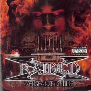 X-Raided "Vengeance Is Mine"
