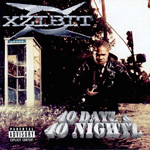 Xzibit "40 Dayz & 40 Nightz"