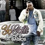 Yo Gotti "Back 2 Da Basics"