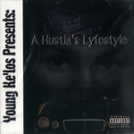 Young Ke'los presents "Hustla's Lyfestyle"