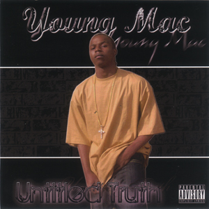 Young Mac "Untitled Truth"