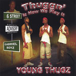Young Thugz "Thuggn' Iz How We Play It"