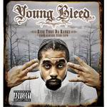 Young Bleed "Rise Thru Da Ranks From Earner Tugh Capo"