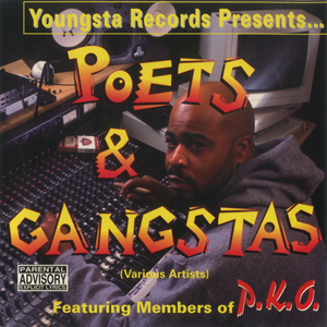 Youngsta Records presents Poets & Gangstas