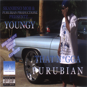 Youngy "That Nigga Purubian"