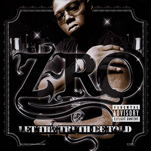 Z-Ro "Let The Truth Be Told"